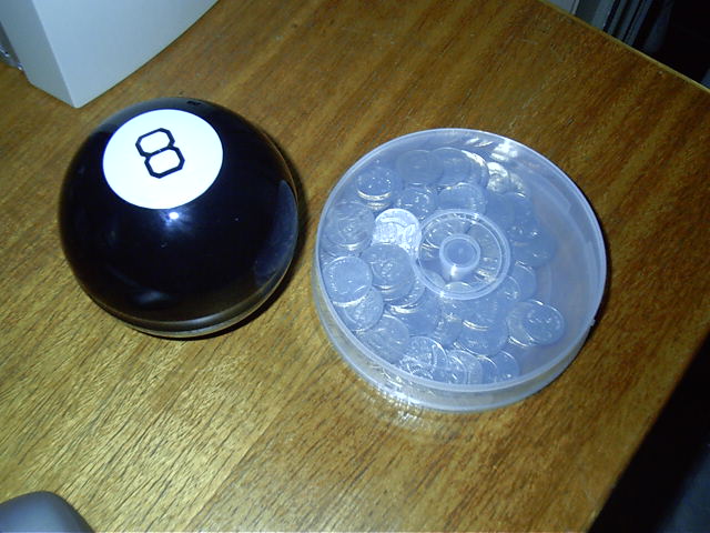 After finishing up at work for the 2nd time, i brought my 8ball and $9 of coins home
